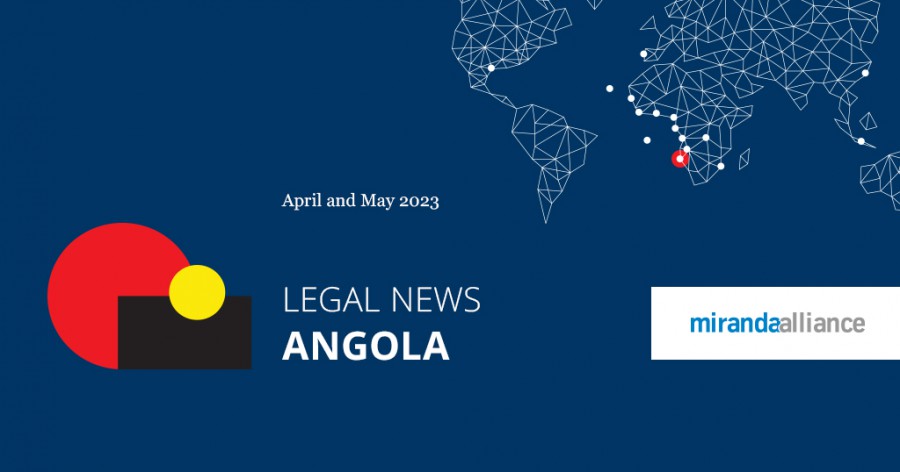 Angola - Legal News - April and May 2023 - Legal News - Publications